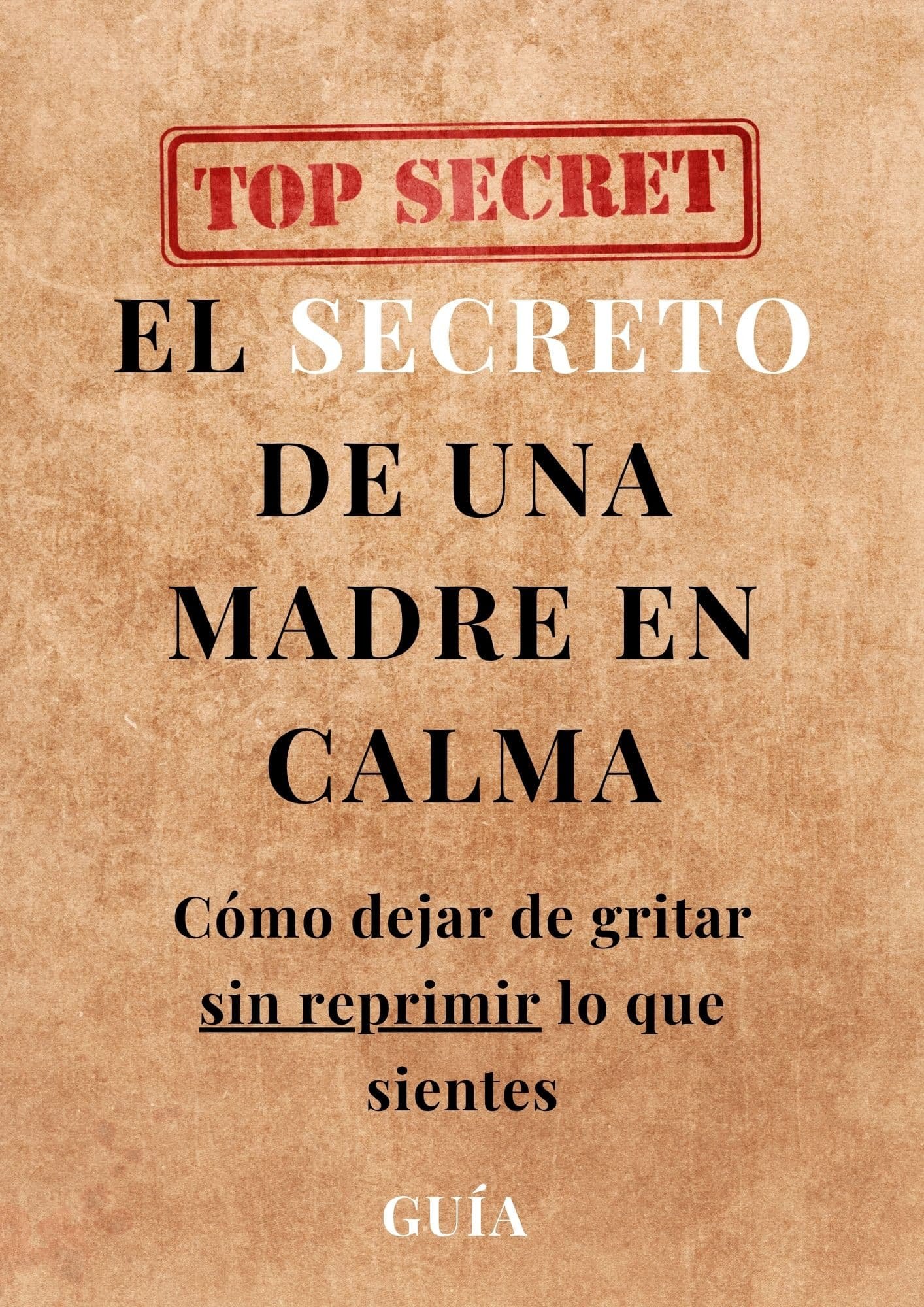 Guía: El Secreto de una Madre en Calma